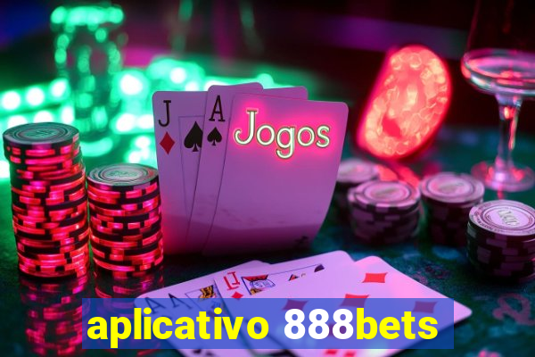 aplicativo 888bets